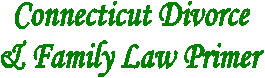 Prenuptial Agreements
in Connecticut